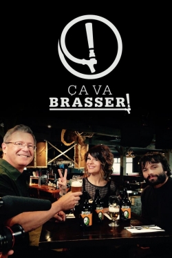 Ça va brasser!