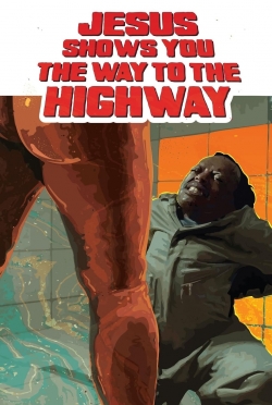 Jesus Shows You the Way to the Highway