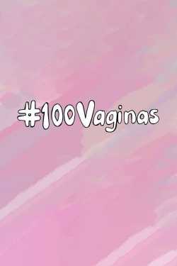 100 Vaginas