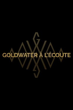 Goldwater à l'écoute