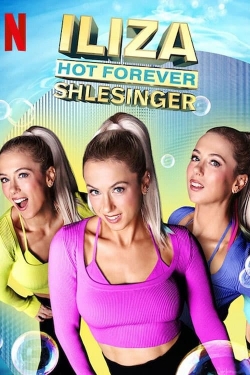 Iliza Shlesinger: Hot Forever